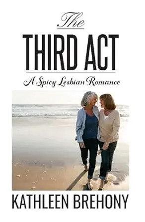 The Third Act by Kathleen Brehony